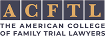 American College of Family Trial Lawyers